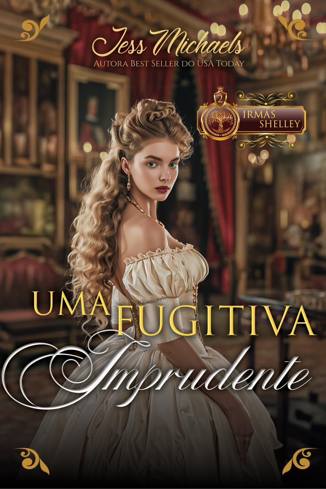 Uma Fugitiva Imprudente